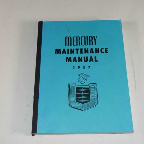 1957 Mercury Maintenance Manual