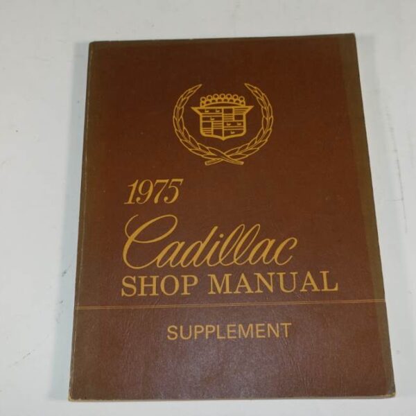 1975 Cadillac Shop Manual Supplement